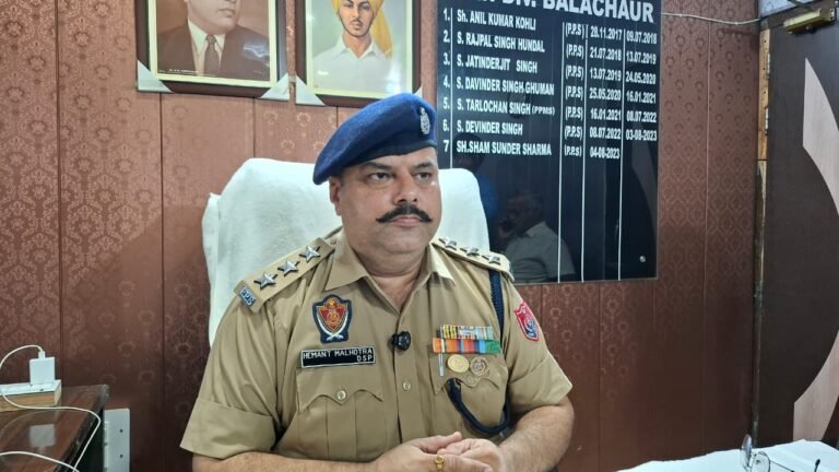 ਬਲਾਚੌਰ ‘ਚ ਨਵ ਨਿਯੁਕਤ ਡੀਐਸਪੀ ਹੇਮੰਤ ਕੁਮਾਰ ਮਲਹੋਤਰਾ ਨੇ ਸੰਭਾਲਿਆ ਅਹੁੱਦਾ